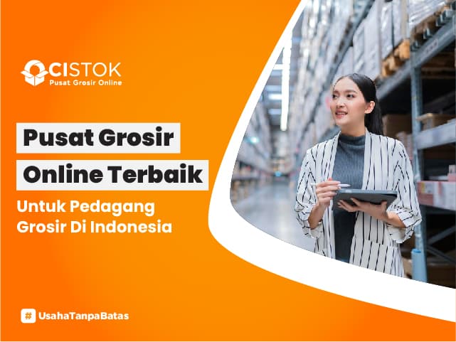 https://s3x.ocistok.com/ocistok/content/foto/Pusat-Grosir-Online-Terbaik-Untuk-Pedagang-Grosir-Di-Indonesia.jpg